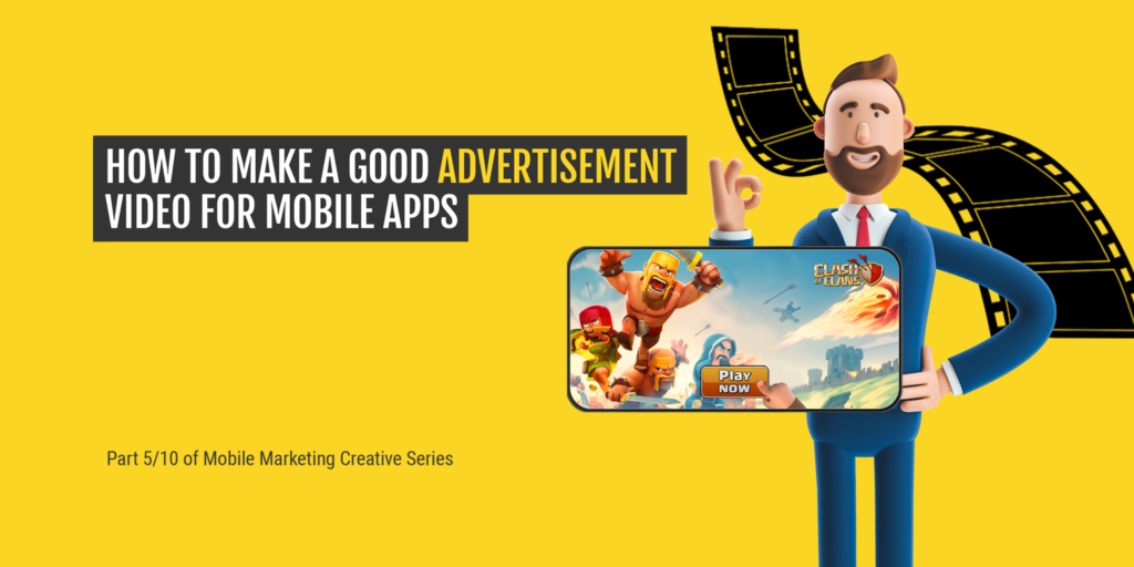 How to make a good ads for mobile apps